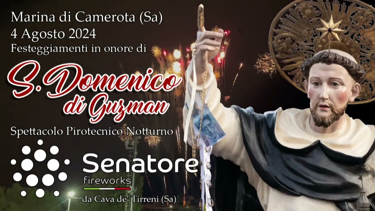 MARINA di CAMEROTA (Sa) - SAN DOMENICO di GUZMAN 2024 - SENATORE FIREWORKS (Night Show)