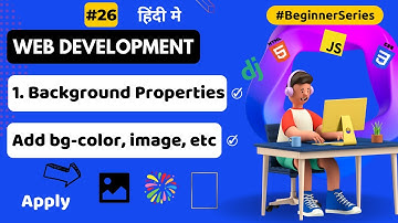 CSS Background Properties In Hindi | Web Development Full Course In Hindi | By Krishna Sonavane