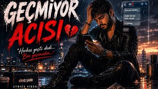 Geçmi̇yor Acisi (Canli) Sen Gittin... Ama Acın Gitmedi Airas Şahin