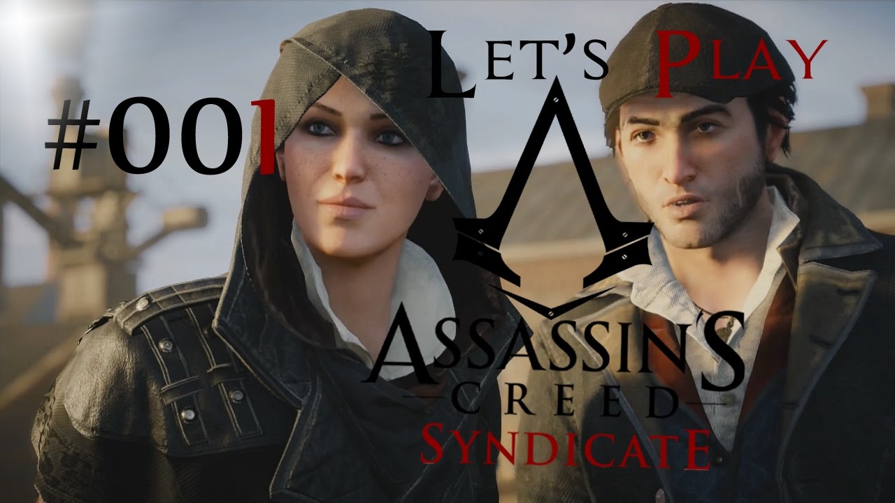 Lets Play Assassins Creed Syndicate Willkommen Assassine