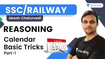 Reasoning Calendar Basic Tricks | SSC and Railway Exams | Akash Chaturvedi | Wifistudy