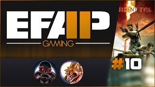 EFAP Gaming #10 - MauLer and Rags play RE 5 Pt2 - Streamlabs and 1/4 of EFAP#103 Superchat Catchup