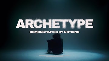 Notions - "Archetype" (Official Music Video) | BVTV Music