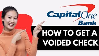 How To Get A Voided Check From Capital One (2025)
