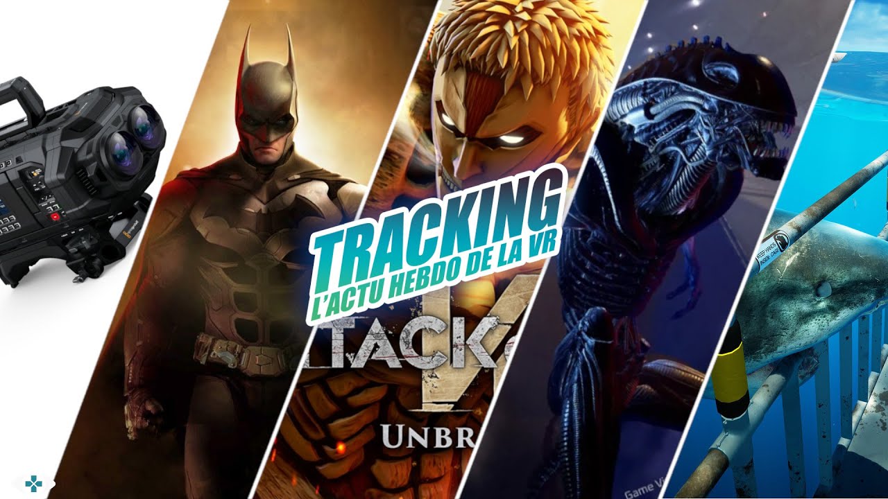Batman Tracker Tracking L'actu VR #237 : Batman en Français, Alien Rogue Incursion ...