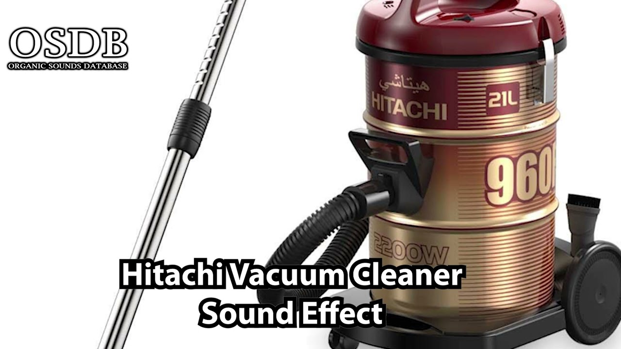 Hitachi Vacuum Cleaner Sound Effect No Copyright Sound YouTube