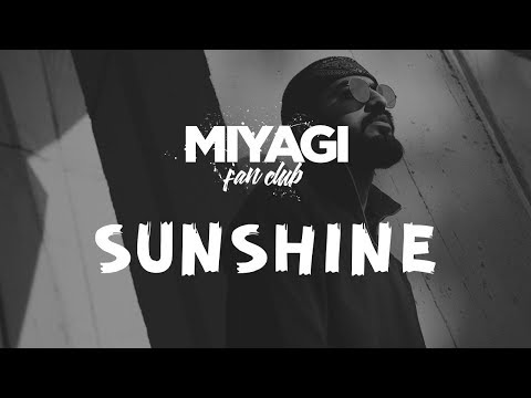 Miyagi - Sunshine (Audio)🎧