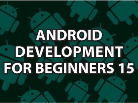 Android Development for Beginners 15