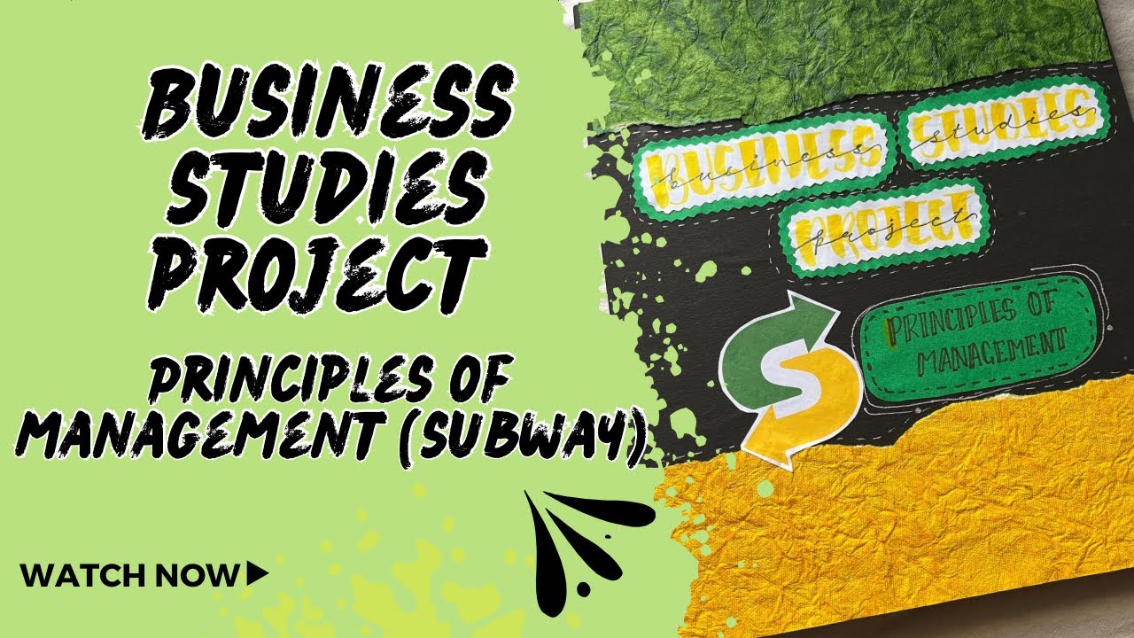 Class12| Business Studies Project| Principles of management on Subway| @project.paradisee