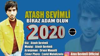 Atash Sevimli - Biraz Adam Olun - 2020 - Dinlemeye Deyer Resimi