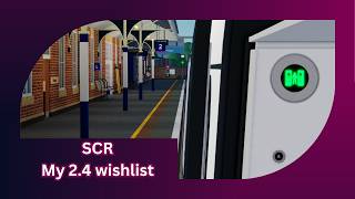 SCR | My 2.4 Wishlist