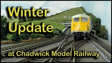 Winter Update at Chadwick Model Railway | 154.