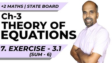 12th | ex. 3.1 | Q.No. 6 | Theory of Equations | State Board | ram maths