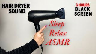 Hair Dryer Sound | 3 Hours | White Noise | Fall asleep in 5 minutes | Relax
