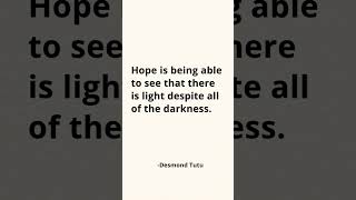 Hope is being able to see that there is light despite all of the darkness 🎯🔥💪🏻 #quotes #motivation