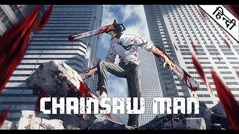 Chainsaw Man Hindi Episode 1 TO 4 Full HD