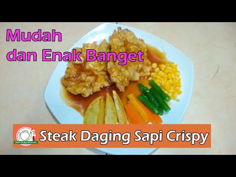 Petunjuk Masak Resep Steak Daging Sapi Crispy Mudah, Enak Banget dan Anti Gagal Yang Menggugah Selera