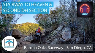 Stairway to Heaven & 2nd DH Section - Barona Oaks Raceway - Adaptive MTB - San Diego, CA