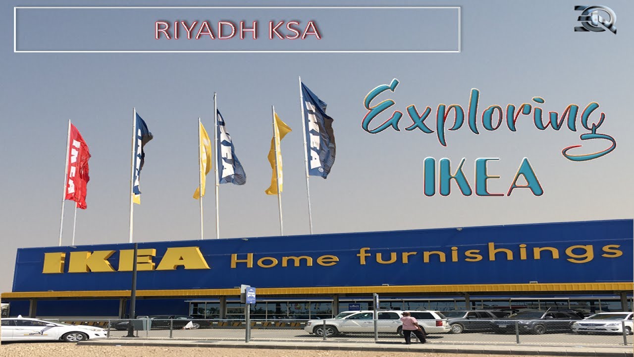 Exploring IKEA Riyadh KSA YouTube