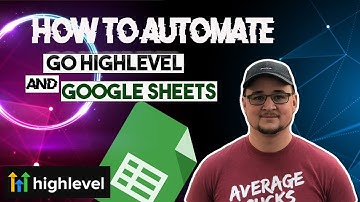 How To Automate Go High Level And Google Sheets