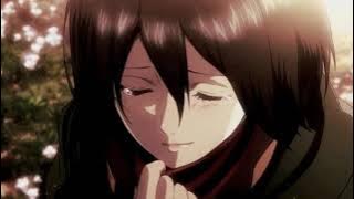 Attack on Titan - No Matter Where You Are | Mikasa Ackerman’s song  (Slowed)