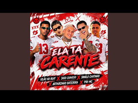 Capa da música Ela Tá Carente, de Vilão no Beat