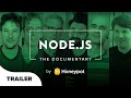 Node.js: The Documentary [OFFICIAL TRAILER]