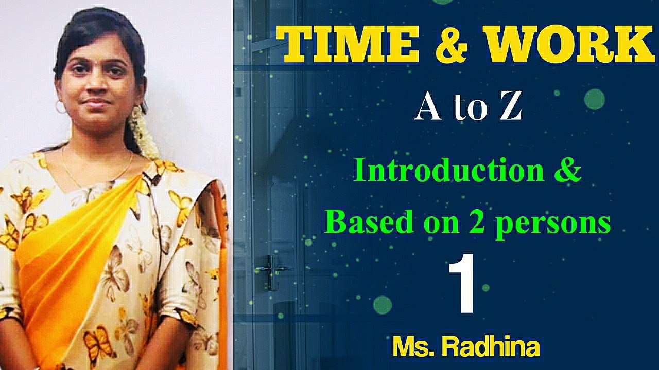 TIME & WORK| A to Z | Part - 1 | Introduction| Problems based on 2 persons | BANK/TNPSC/SSC/RAILWAYS