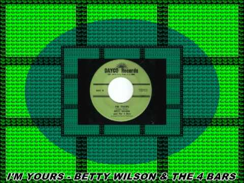 I'M YOURS - BETTY WILSON & THE 4 BARS (DAYCO RECORDS) #Pangaea's People