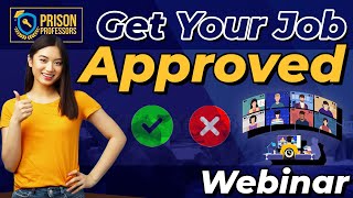 Don'ts In Prison, Early Release, How to Get Your Job Approved In The Halfway House and RDAP!