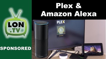 How to Control Plex With Your Voice Using Amazon Echo / Alexa