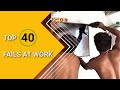 TOTAL FAILS AT WORK #15