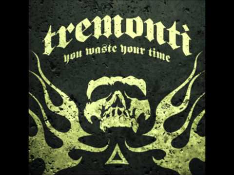 Mark Tremonti - You Waste Your Time