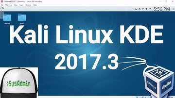 Kali Linux KDE 2017.3 Installation + Guest Additions on Oracle VirtualBox [2017]