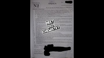 NEET 2021 (N2) CHEMISTRY SECTION QUESTION PAPER WITH ANSWERS