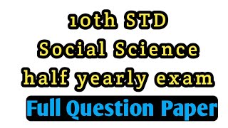 10th Social Science Half Yearly Question Paper   Question Paper
