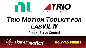 Trio Motion Toolkit for LabVIEW - Part 4: Servo Control