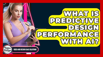 What Is Predictive Design Performance With AI? - Video And Design Saas Solutions
