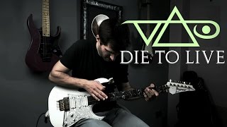 Steve Vai - Die To Live - Guitar Cover
