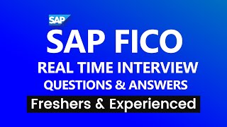 Real Time SAP FICO Interview Questions and Answers 2024 | SAP FICO Interview Questions |