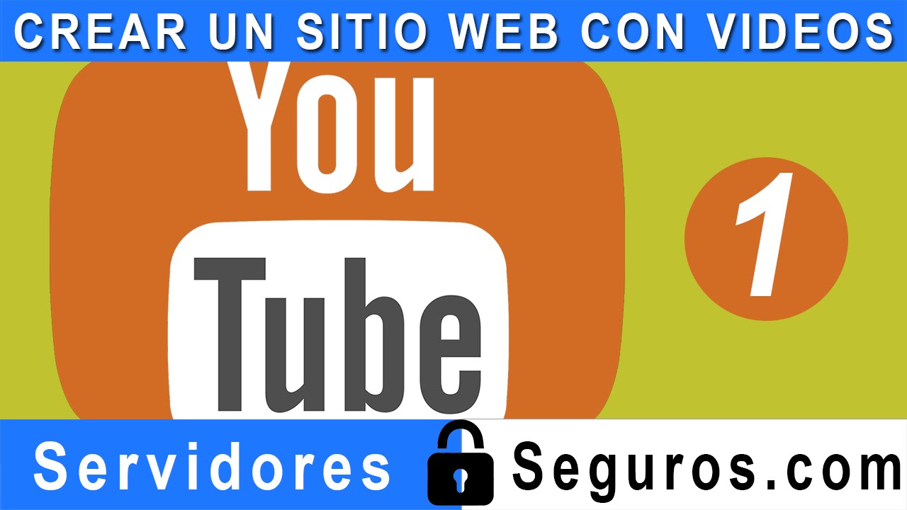 CREAR UN SITIO WEB CON VIDEOS PARTE 1 - YouTube