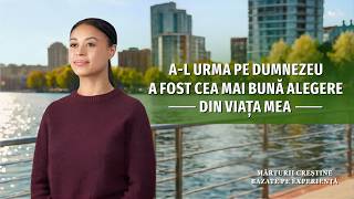 Mărturii creștine bazate pe experiență, Ep. 814: A-L urma pe Dumnezeu a fost cea mai bună alegere din viața mea