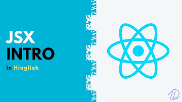 JSX Intro (in Hindi)