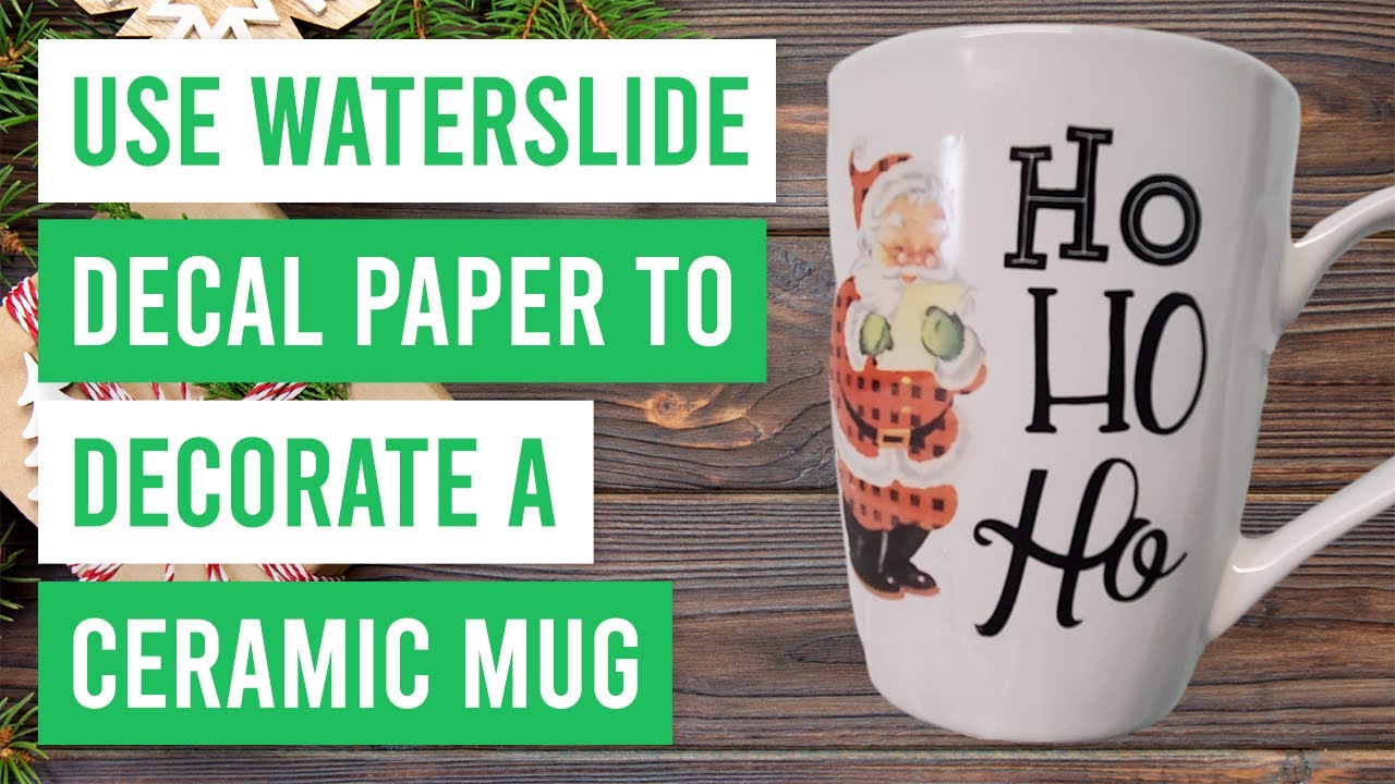 🌊 How to Use Waterslide Decal Paper to Decorate a Ceramic Mug 