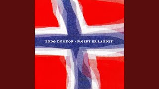 Video thumbnail of "Bodø Domkor - Gud Signe Noregs Land"