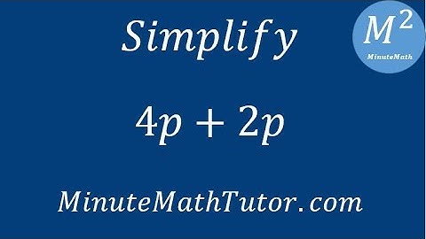 Simplify 4p+2p