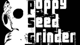 Poppy Seed Grinder - Reign of Fear