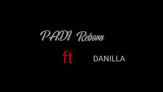 PADI Reborn ft DANILA __Masih Tetap Tersenyum