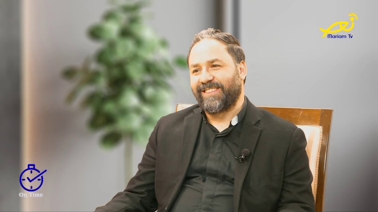 عالموعد On time - مع الأب بيتر حنّا حول مفهوم الحبّ الإلهيّ