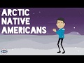 Arctic Native Americans: Life, Culture, and Survival in the Extreme North